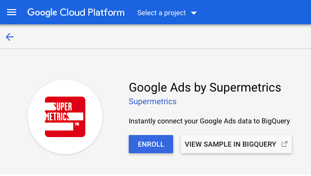 Google Big Query interface showing how to enroll in the Google Ads by Supermetrics data connector